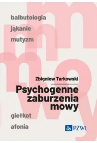 Psychogenne zaburzenia mowy