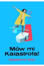 Mów mi Katastrofa!