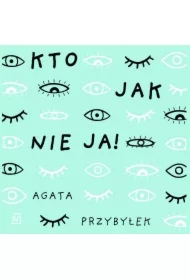 Kto jak nie ja! Dłuższa przerwa. Tom 2