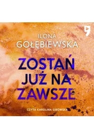 Zostań już na zawsze