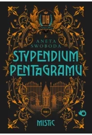Mistic. Stypendium pentagramu. Tom 1
