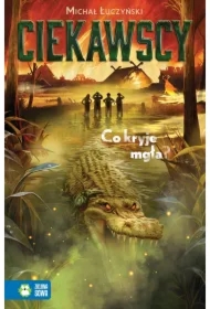 Ciekawscy. Co kryje mgła?