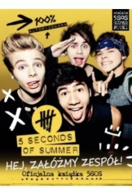 5 Seconds Of Summer. Hej załóżmy zespół