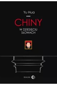 Chiny w dziesięciu słowach