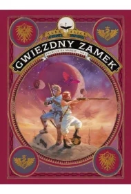 Francuz na Marsie. Gwiezdny zamek. Tom 4