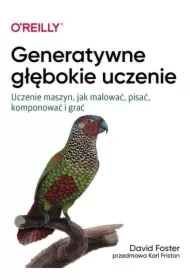 Generatywne głębokie uczenie  Uczenie maszyn