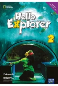 Hello Explorer 2. Podręcznik do języka angielskiego dla klasy drugiej szkoły podstawowej