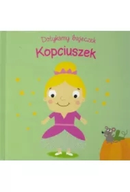 Dotykamy bajeczek. Kopciuszek