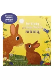 Od kiedy jestem twoją mamą