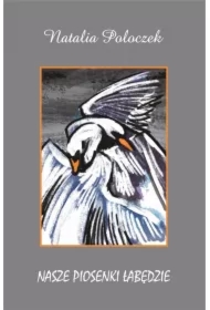 Nasze piosenki łabędzie