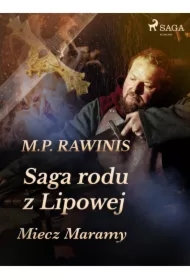 Saga rodu z Lipowej 2: Miecz Maramy