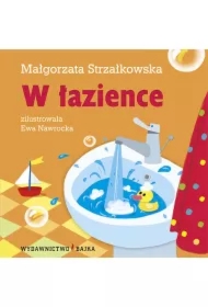 W łazience BAJKA