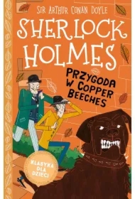 Przygoda w Copper Beeches. Klasyka dla dzieci. Sherlock Holmes. Tom 12