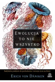 Ewolucja to nie wszystko