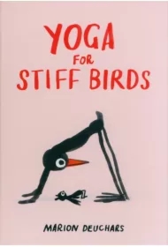 Yoga for Stiff Birds