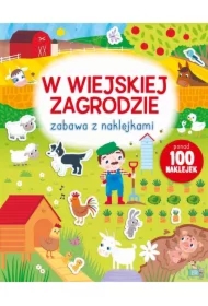 Zabawa z naklejkami. W wiejskiej zagrodzie
