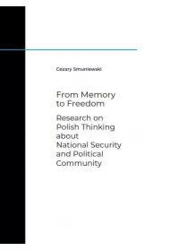 From Memory to Freedom. Research on Polish...