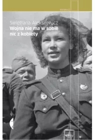 Wojna nie ma w sobie nic z kobiety