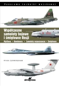 Współczesne samoloty bojowe i śmigłowce Rosji