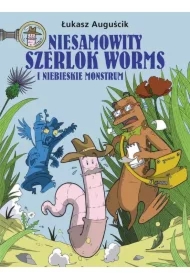 Niebieskie Monstrum. Niesamowity Szerlok Worms. Tom 1