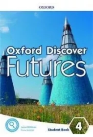Oxford Discover Futures. Level 4. Student's Book