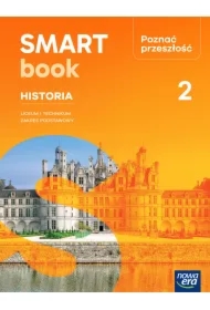Poznać przeszłość 2. Smartbook. Liceum i technikum. Zakres podstawowy