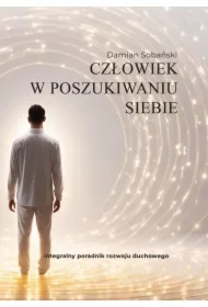 Człowiek W Poszukiwaniu Siebie