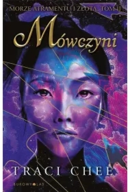 Mówczyni. Morze atramentu i złota. Tom 2