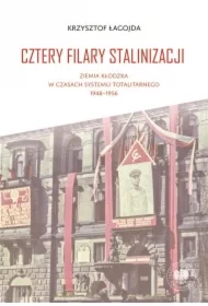 Cztery filary stalinizacji. Ziemia kłodzka...