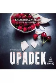 Dwa bieguny. Tom 3. Upadek