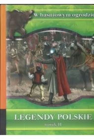 Legendy Polskie tomik II. W baśniowym ogr. LIWONA