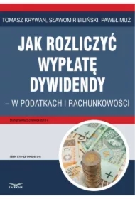 Jak rozliczyć wypłatę dywidendy - w podatkach i rachunkowości