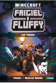 Las Varogg. Frigiel i Fluffy. Nieoficjalny przewodnik po świecie Netheru. Tom 3