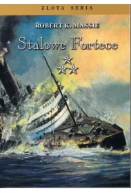 Stalowe fortece. Tom 3