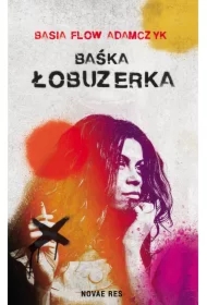 Baśka. Łobuzerka