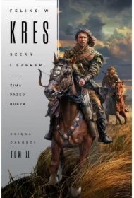 Szerń i Szerer. Zima przed burzą. Księga Całości. Tom 11