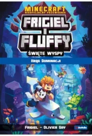 Krąg dominacji. Frigiel i Fluffy