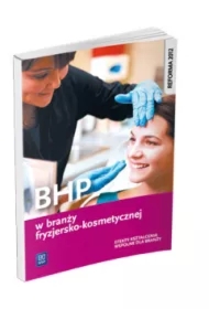 BHP w branży fryzjersko-kosmetycznej. Efekty kształcenia wspólne dla branży