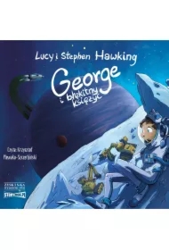 George i błękitny księżyc. George i kosmos. Tom 5