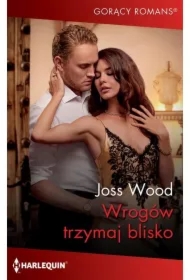 Wrogów trzymaj blisko