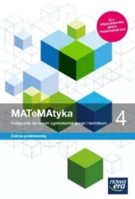 MATeMAtyka 4. Podręcznik dla liceum ogólnokształcącego i technikum. Zakres podstawowy. Szkoły ponadpodstawowe