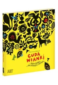 Cuda wianki. Polski folklor dla młodszych i starszych