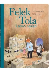 Felek i Tola i nowy sąsiad