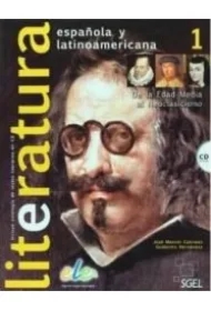 Literatura espanola y latinoamericana 1 + CD