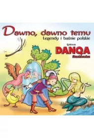 Dawno, dawno temu - legendy i baśnie polskie CD