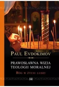 Prawosławna wizja teologii moralnej