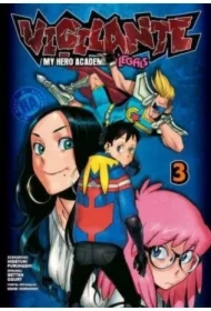 Vigilante. My Hero Academia. Illegals. Tom 3