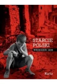 Starcie Polski. Wrzesień 1939