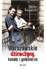 Warszawskie dziewczyny, kanały i gołębiarze