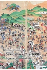 Sekigahara 21 X 1600. Dzień decydującej zdrady